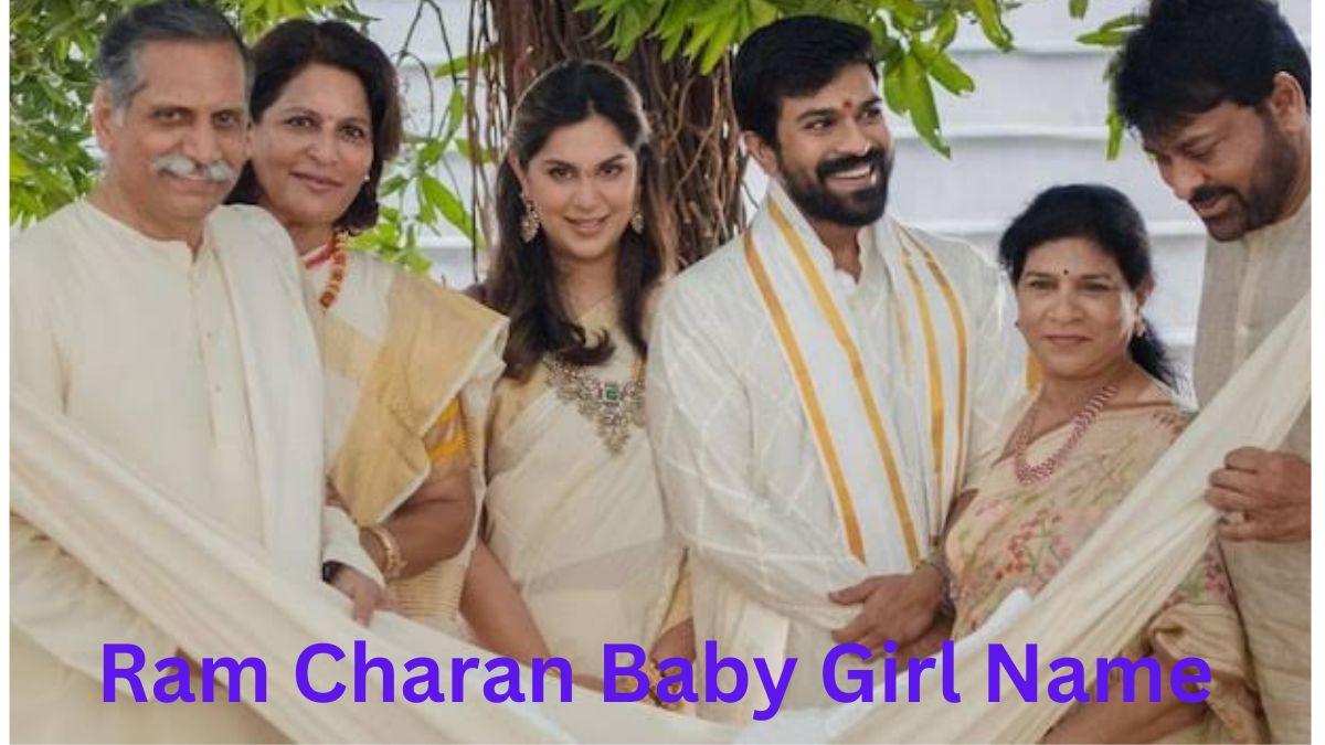 रामचरण ने क्या रखा है अपनी बेटी का नाम जानकर आप भी हैरान हो जाएंगे ? Ram Charan Baby Girl Name