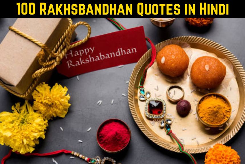 100 Rakhsbandhan Quotes in Hindi 2023 list