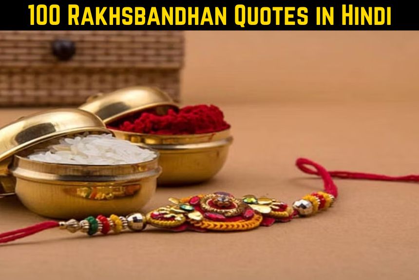 100 Rakhsbandhan Quotes in Hindi 2023 list