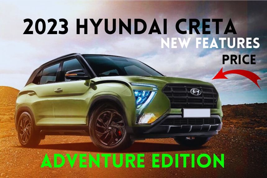 2023 Hyundai creta Adventure edition की लॉन्च से पहले सामने आई पहली टीजर, ये होगा खास