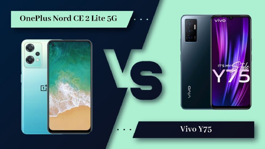 OPPO A78 5G vs Vivo Y75 vs OnePlus Nord CE 3 Lite 5G: आपके लिए कौन सा स्मार्टफोन बेहतर है