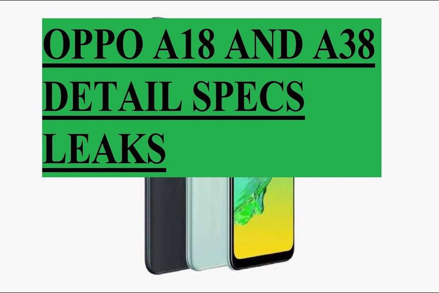 Oppo A18 और Oppo A38 स्मार्टफोन BIS सर्टिफिकेशन में आए नजर, जल्द होंगे लॉन्च!
