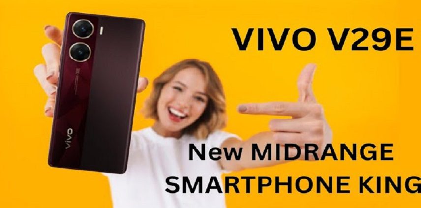 Vivo V29e जल्द लॉन्च करेगी कंपनी, फ्रंट में 50 और बैक में 64MP का मिलेगा मेन कैमरा, कीमत सिर्फ इतनी