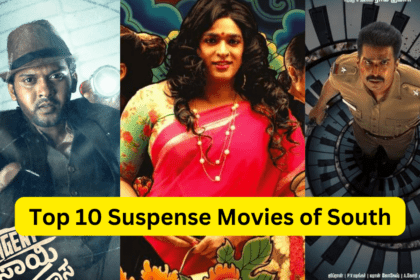 Top 10 Suspense Movies of South Industry