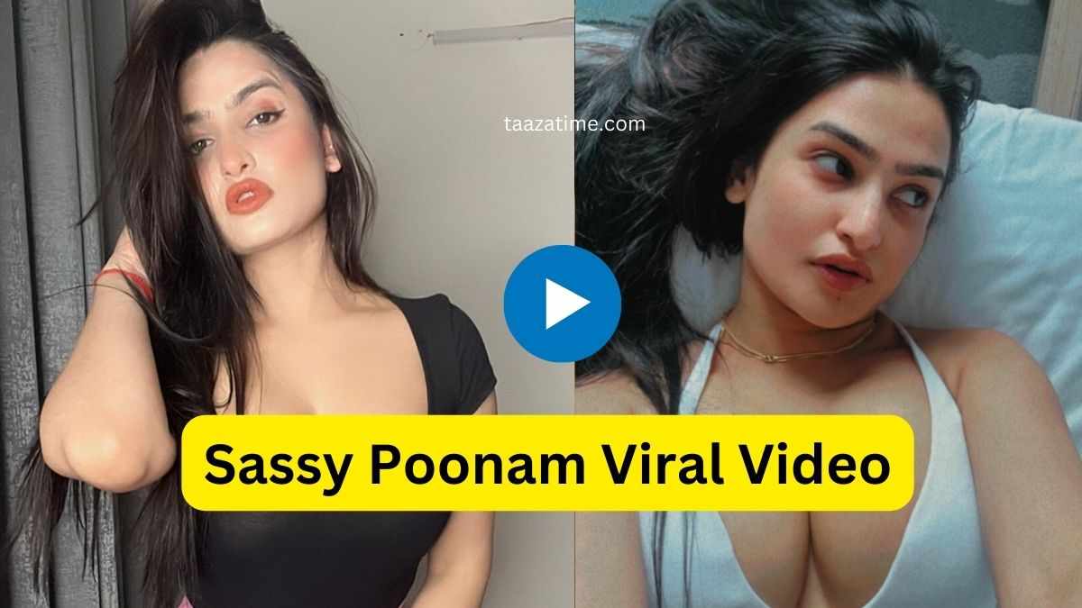 Sassy Poonam Viral Video