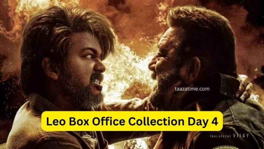 Leo Box Office Collection Day 4