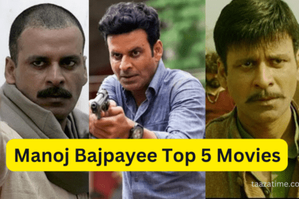 Manoj Bajpayee Top 5 Movies