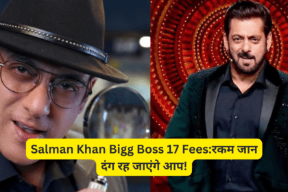 Salman Khan Bigg Boss 17 Fees