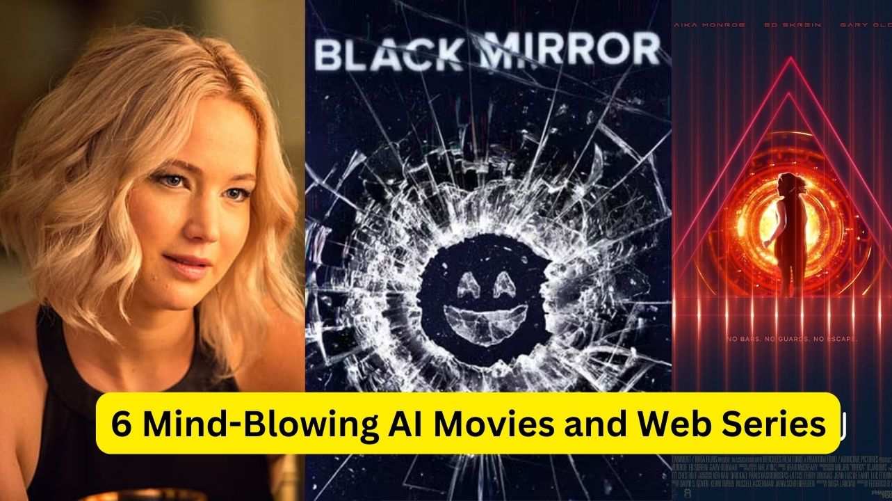 6 Mind-Blowing AI Movies and Web Series