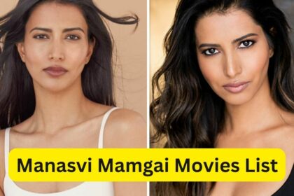 Manasvi Mamgai Movies List