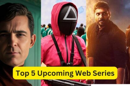 Top 5 Upcoming Web Series