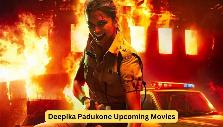 Deepika Padukone Upcoming Movies