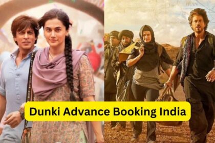 Dunki Advance Booking India