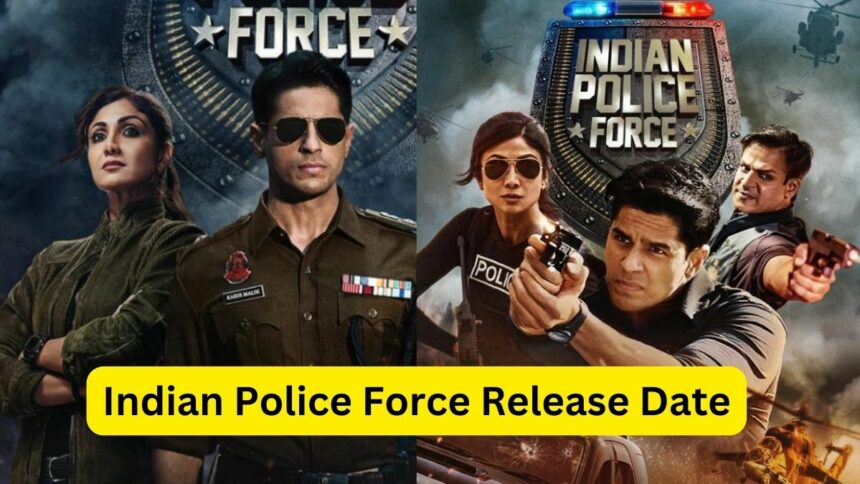Indian Police Force Release Date