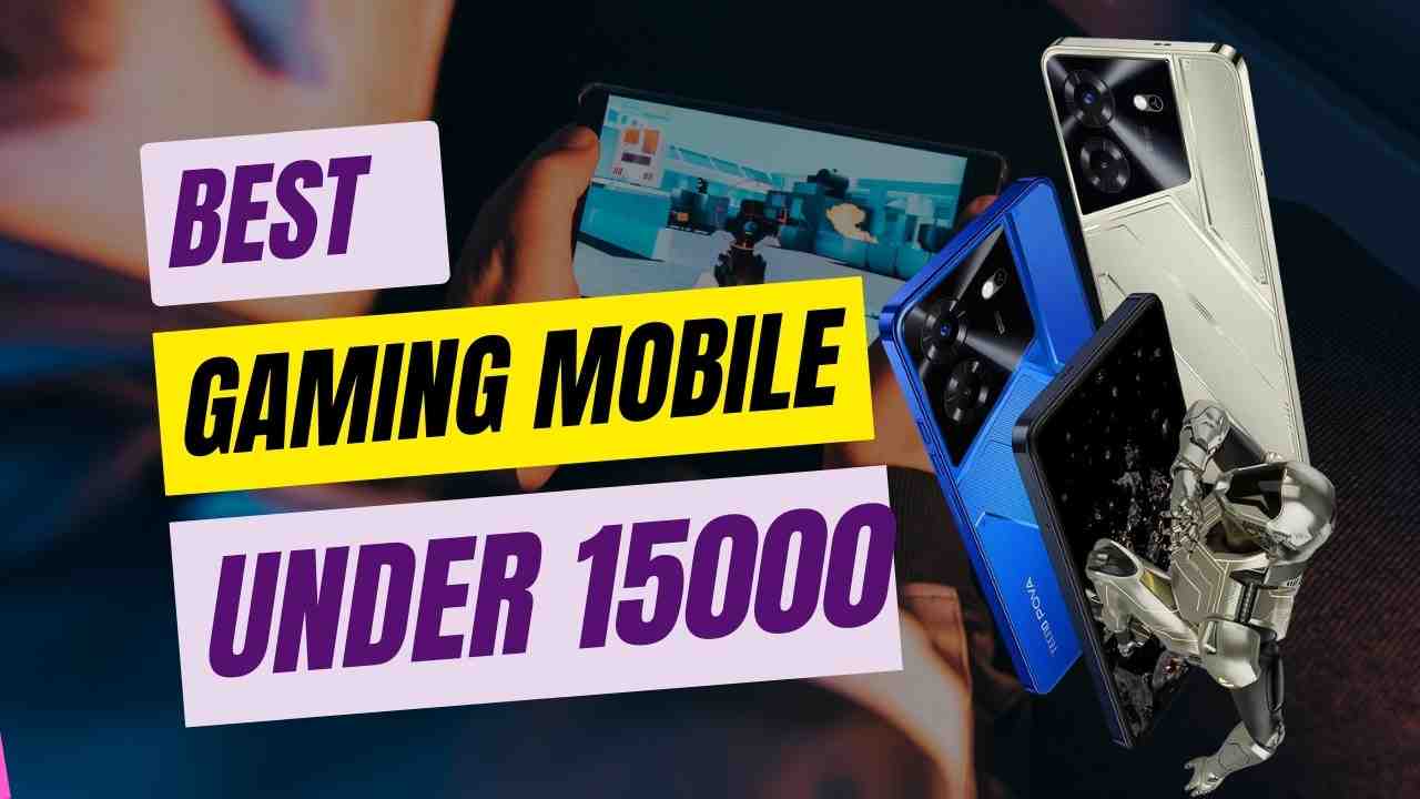 Best Gaming Mobile Under 15000