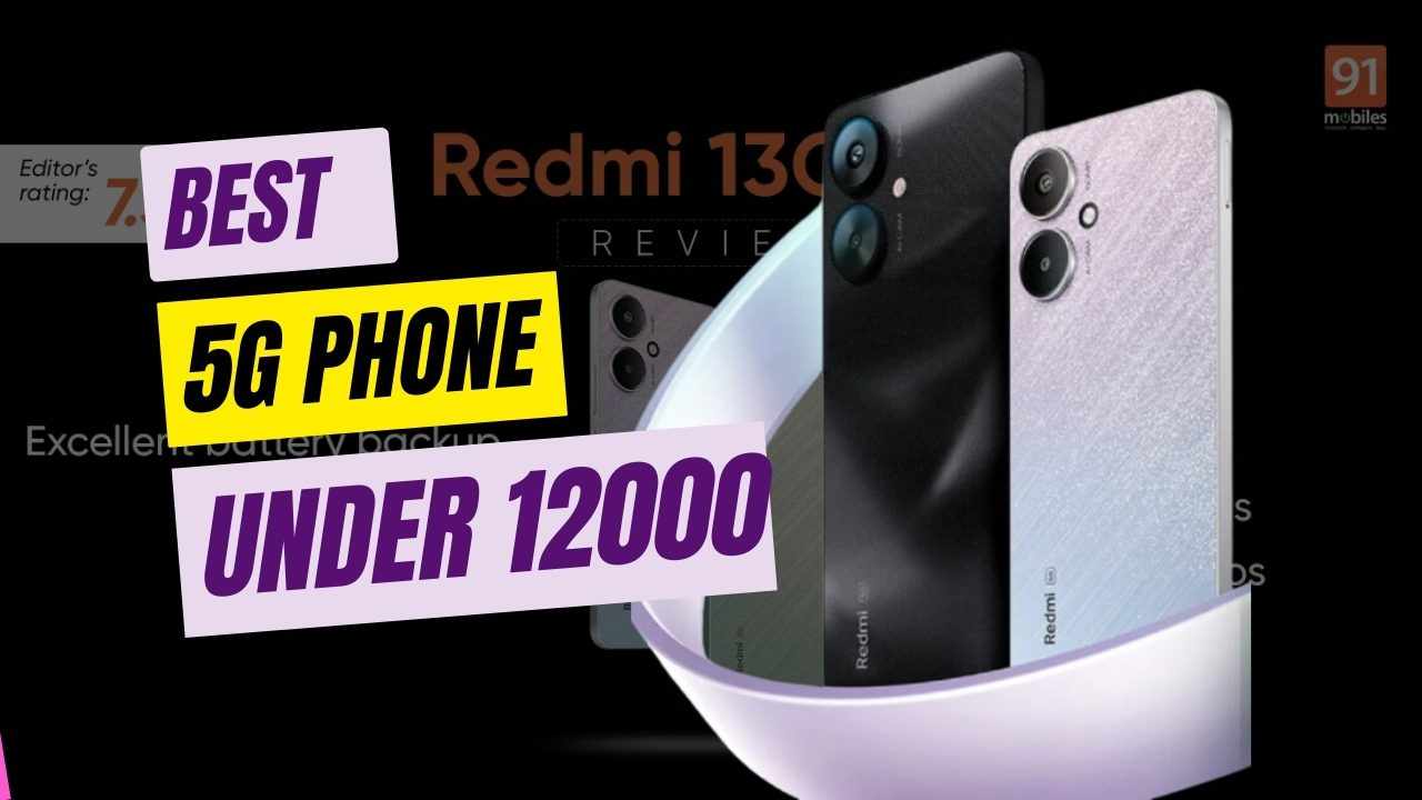 Best 5g Phone Under 12000