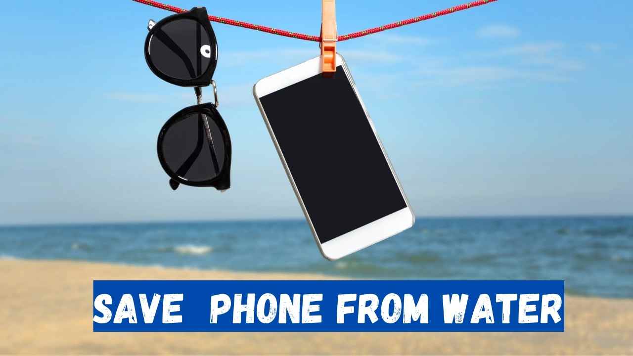 Save Phone From Water