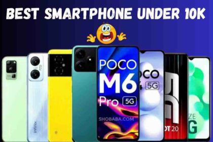 Top 5 Best Android Smartphone Under10000