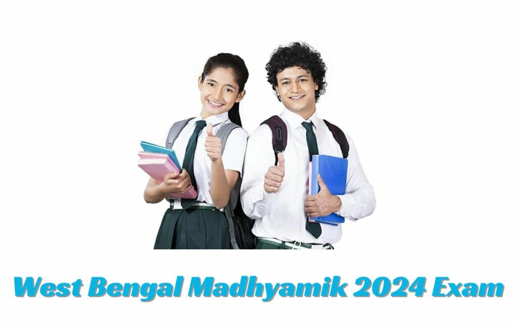 Class 10 West Bengal Madhyamik 2024 Exam Time Table, Syllabus, Exam Date