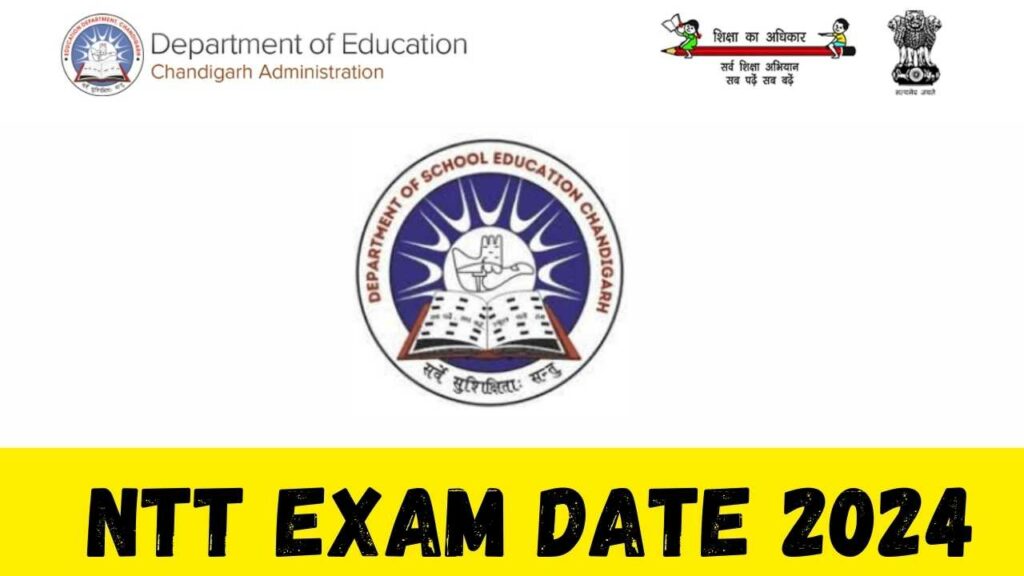  NTT Exam Date 2024 Chandigarh