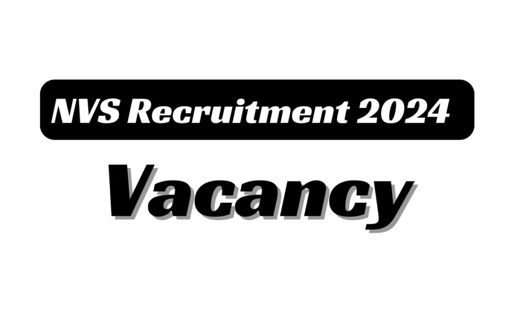 NVS recruitment 2024 Notification