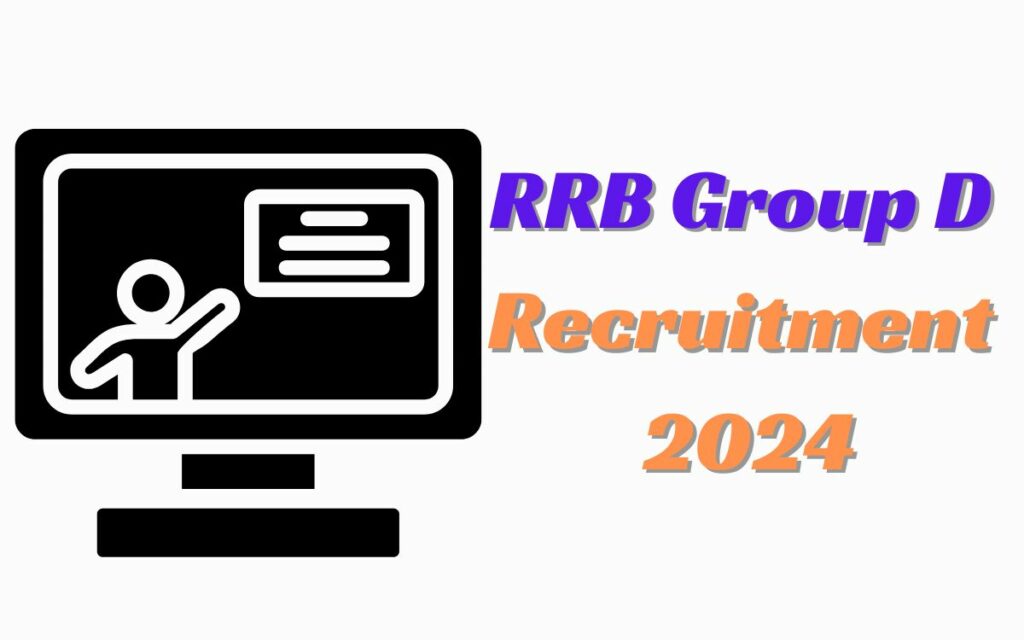 RRB Group D Recruitment 2024