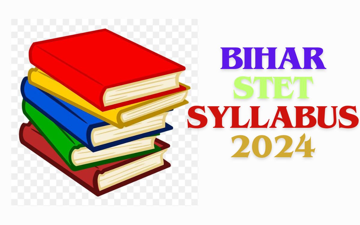 Bihar STET Syllabus 2024