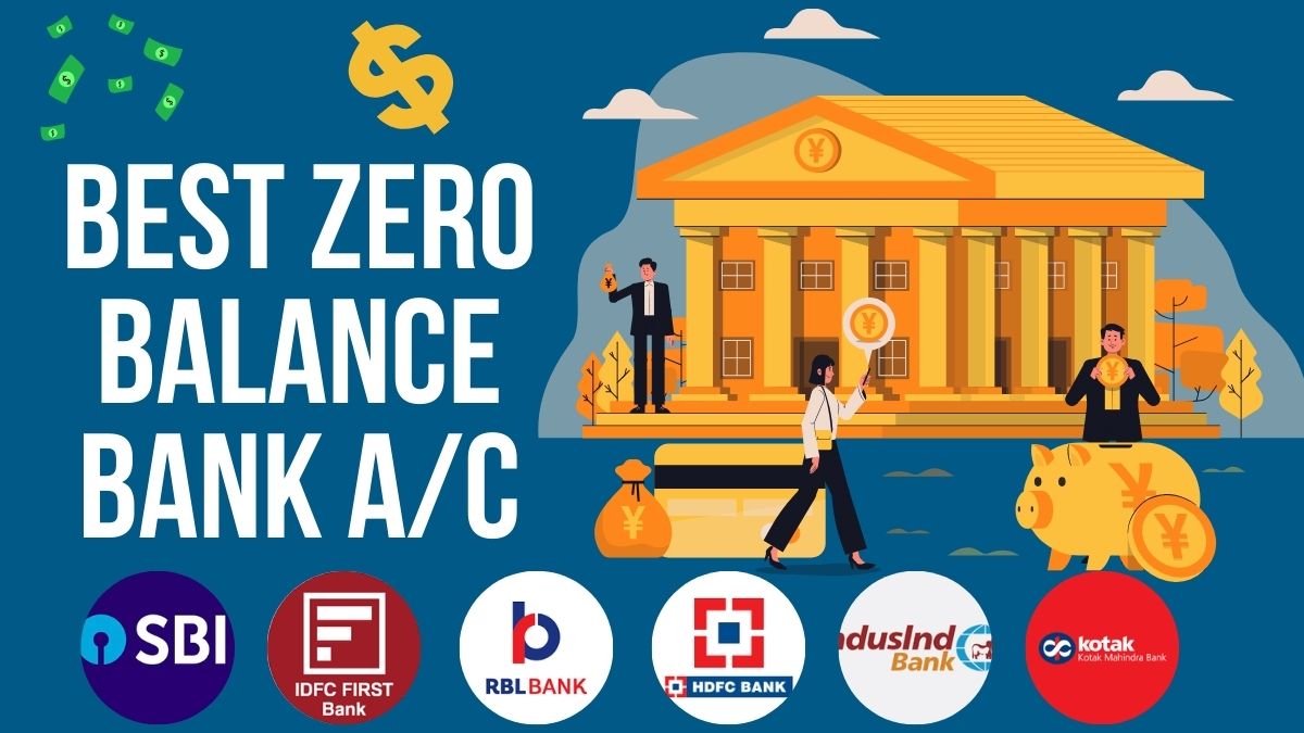 Best Zero Balance Bank Account