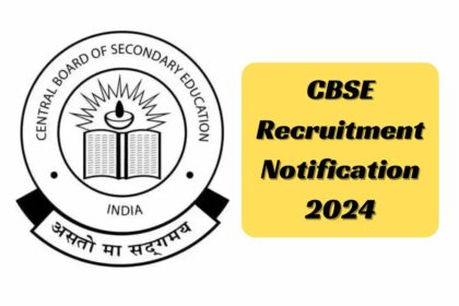 CBSE Recruitment Notification 2024