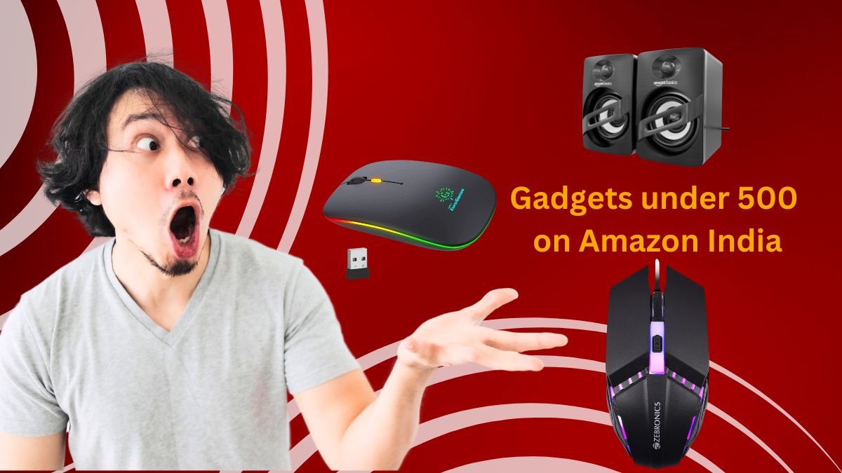 Gadgets under 500 on Amazon India