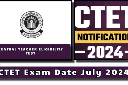 CTET Exam Date July