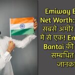 Emiway Bantai Net Worth