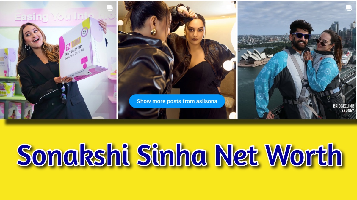 Sonakshi Sinha Net Worth